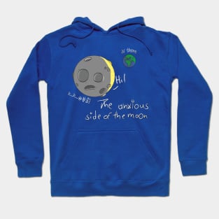 The Anxious Side of the Moon Hoodie